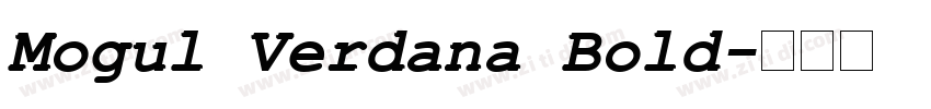 Mogul Verdana Bold字体转换